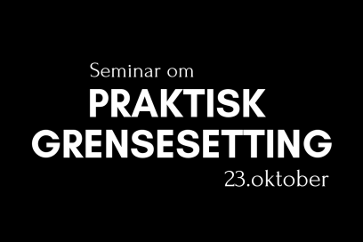 Seminar 23.10.      kl 14 -17.30