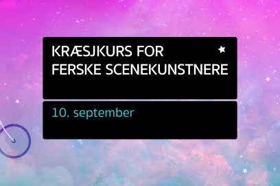 KRÆSJKURS FOR FERSKE SCENEKUNSTNERE 2026